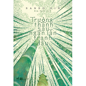 Trưởng Thành Sau Ngàn Lần Tranh Đấu